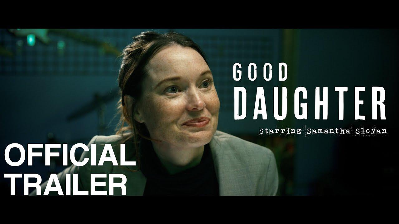 Good Daughter Trailer