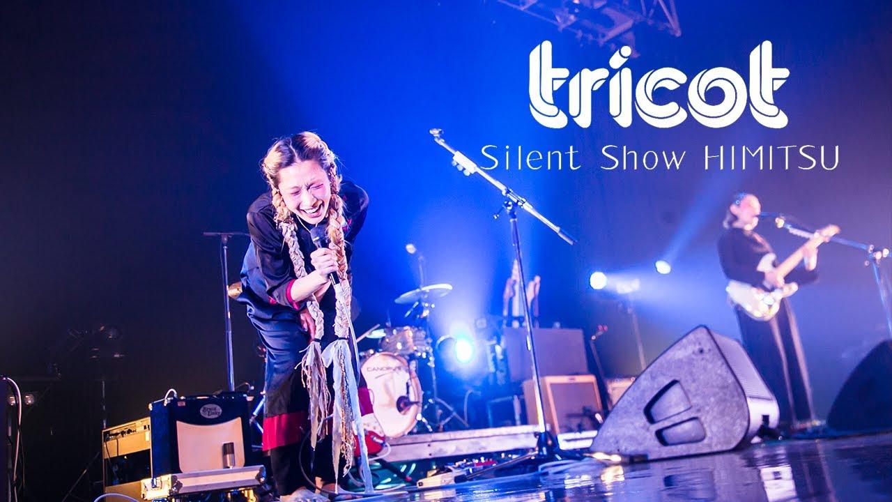 tricot Silent Show "HIMITSU" at Namba Hatch OSAKA on April 16,2021 Trailer
