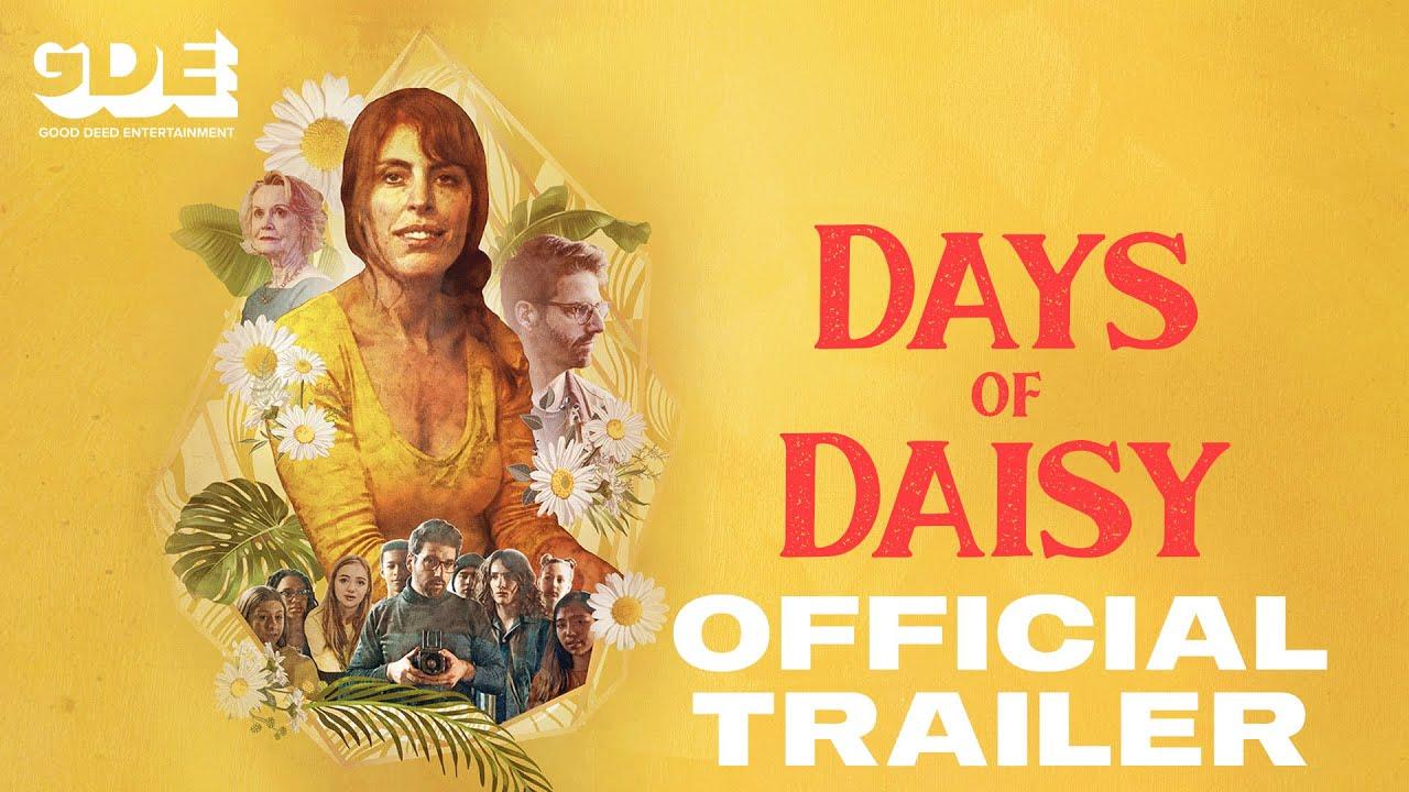 Days of Daisy Trailer