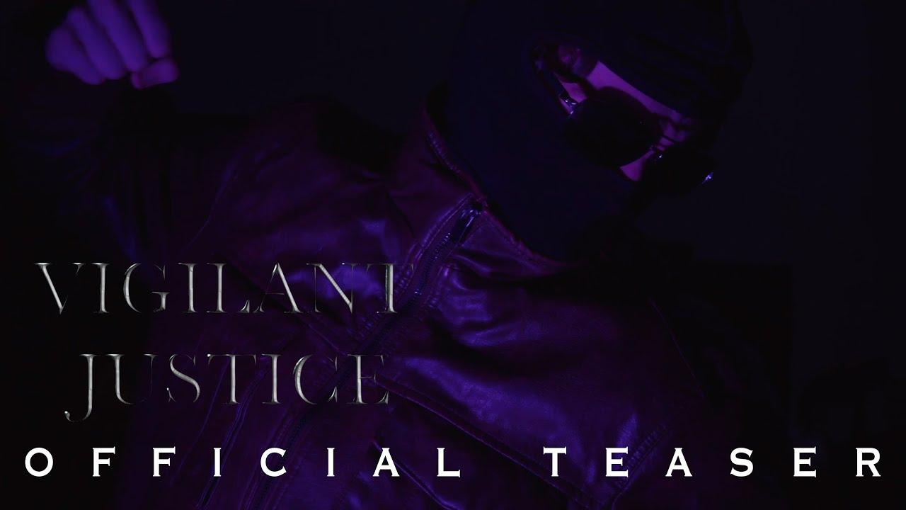Vigilant Justice Trailer