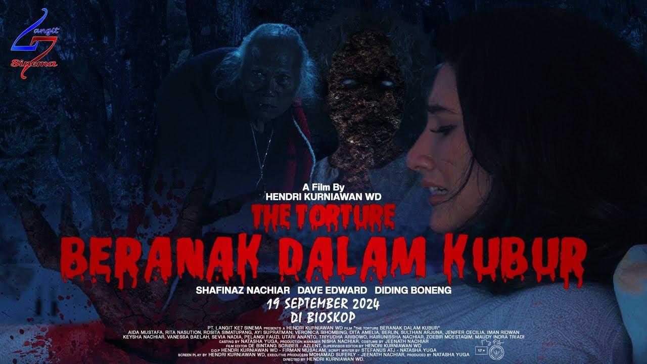 The Torture: Beranak Dalam Kubur Trailer