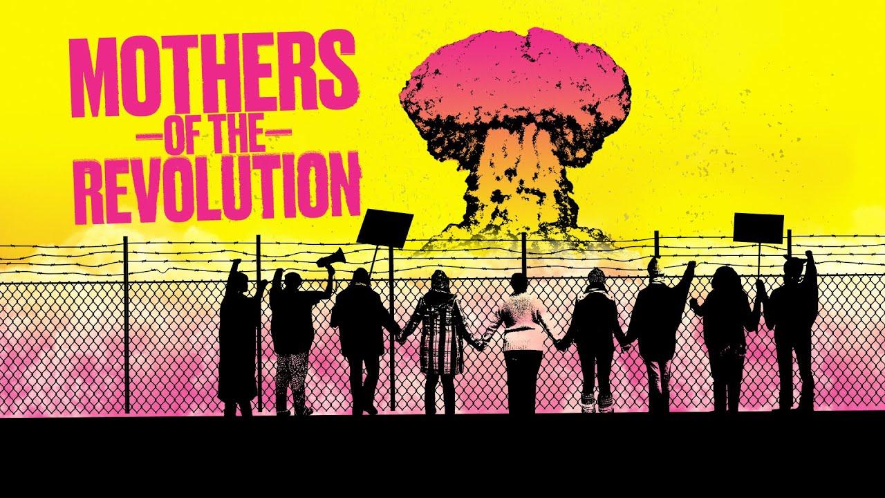 Mothers of the Revolution Trailer