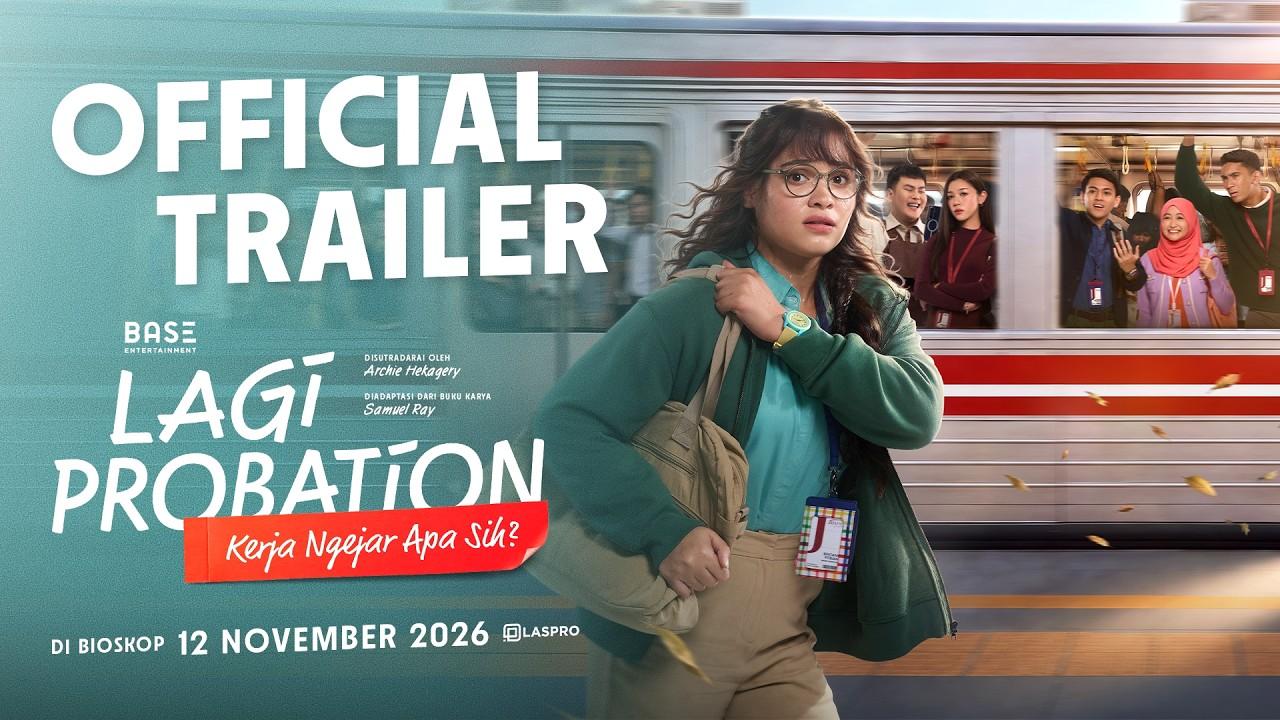 Lagi Probation: Kerja Ngejar Apa Sih? Trailer