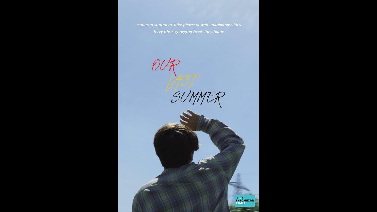 Our Last Summer Trailer