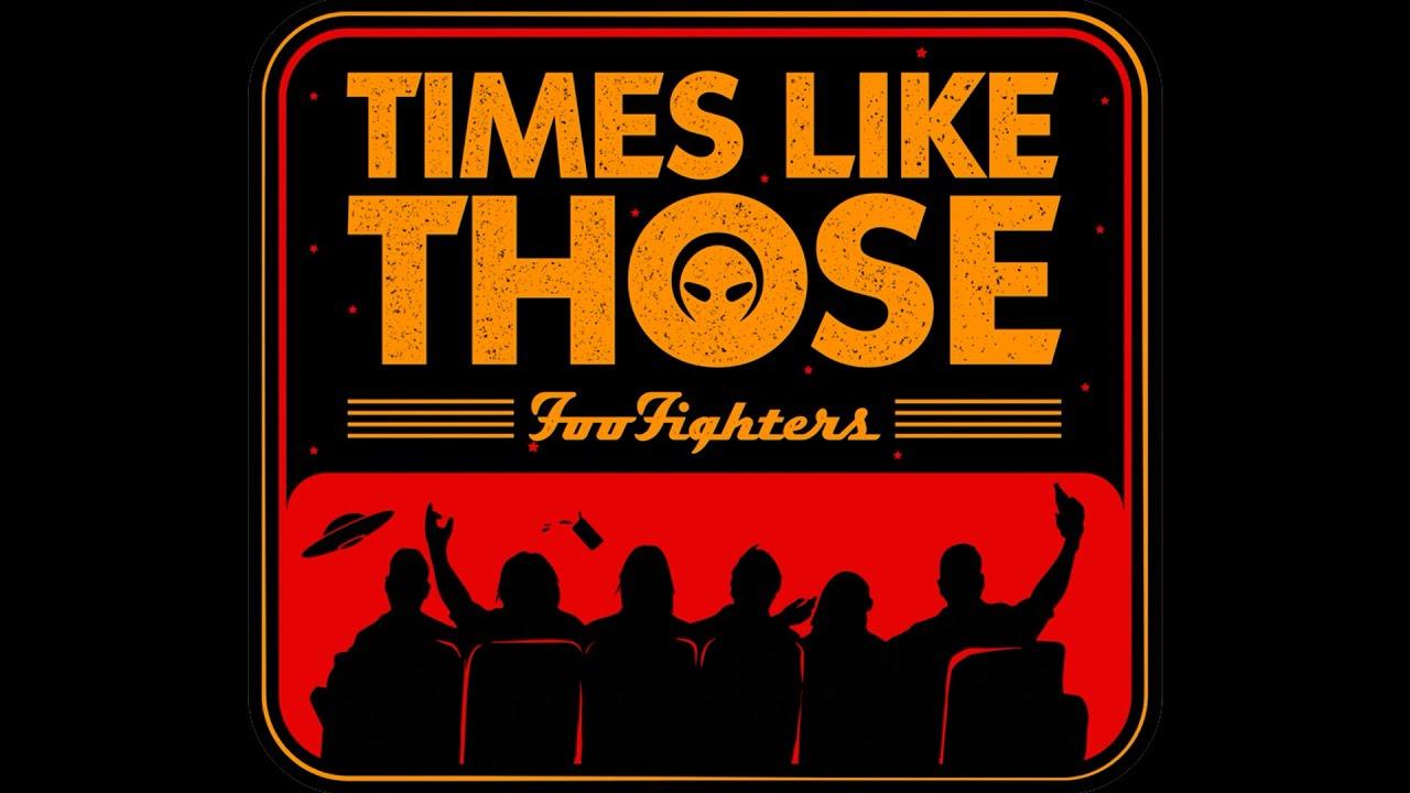 Times Like Those: Foo Fighters 25th Anniversary Trailer