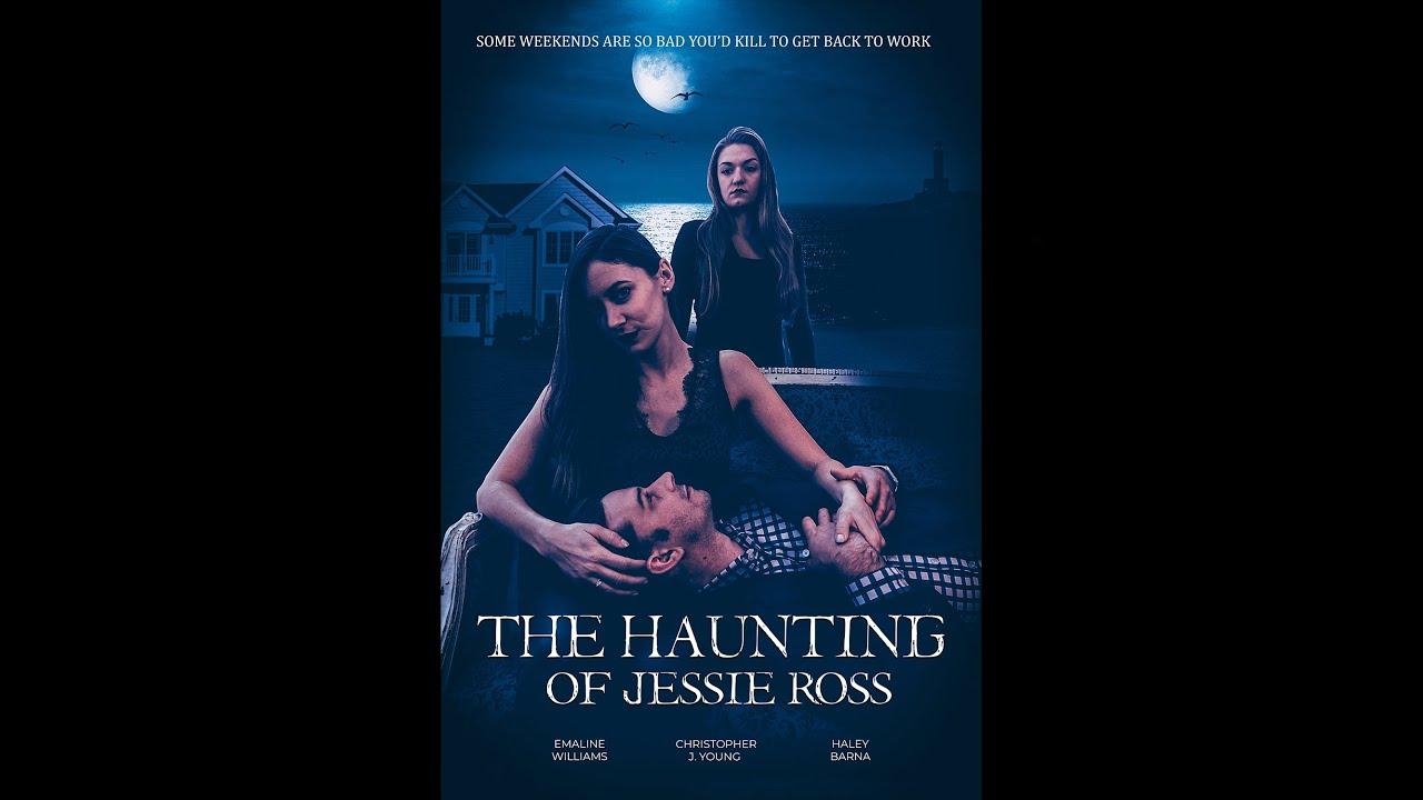 The Haunting of Jessie Ross Trailer