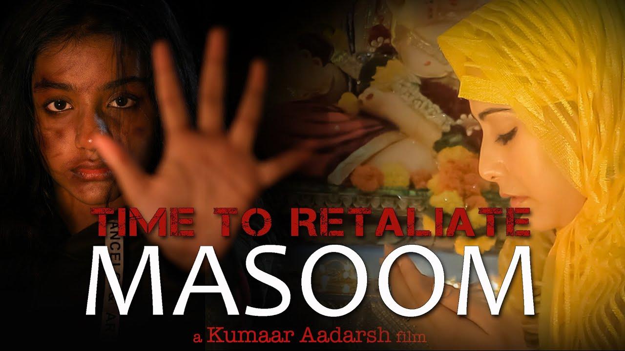 Time To Retaliate: MASOOM Trailer