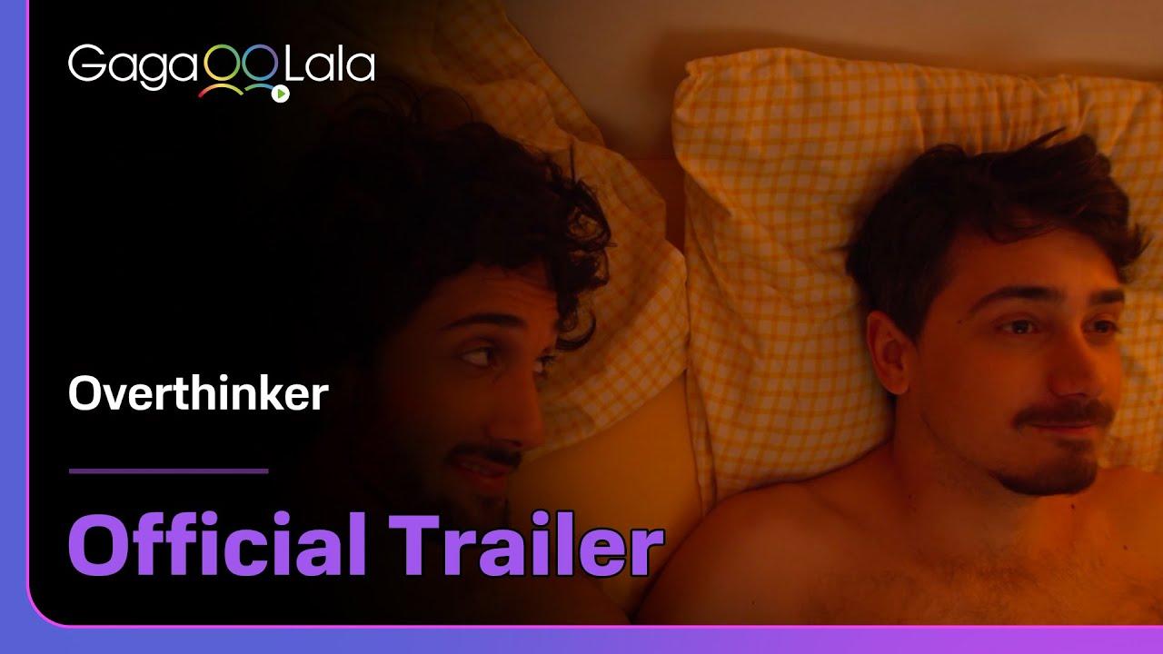 Overthinker Trailer