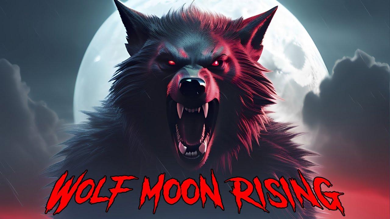 Wolf Moon Rising Trailer