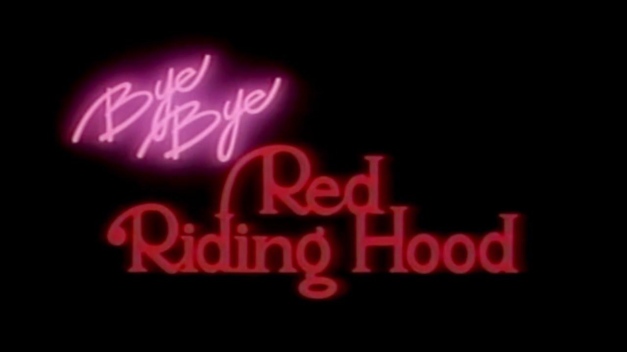 Bye Bye, Red Riding Hood Trailer
