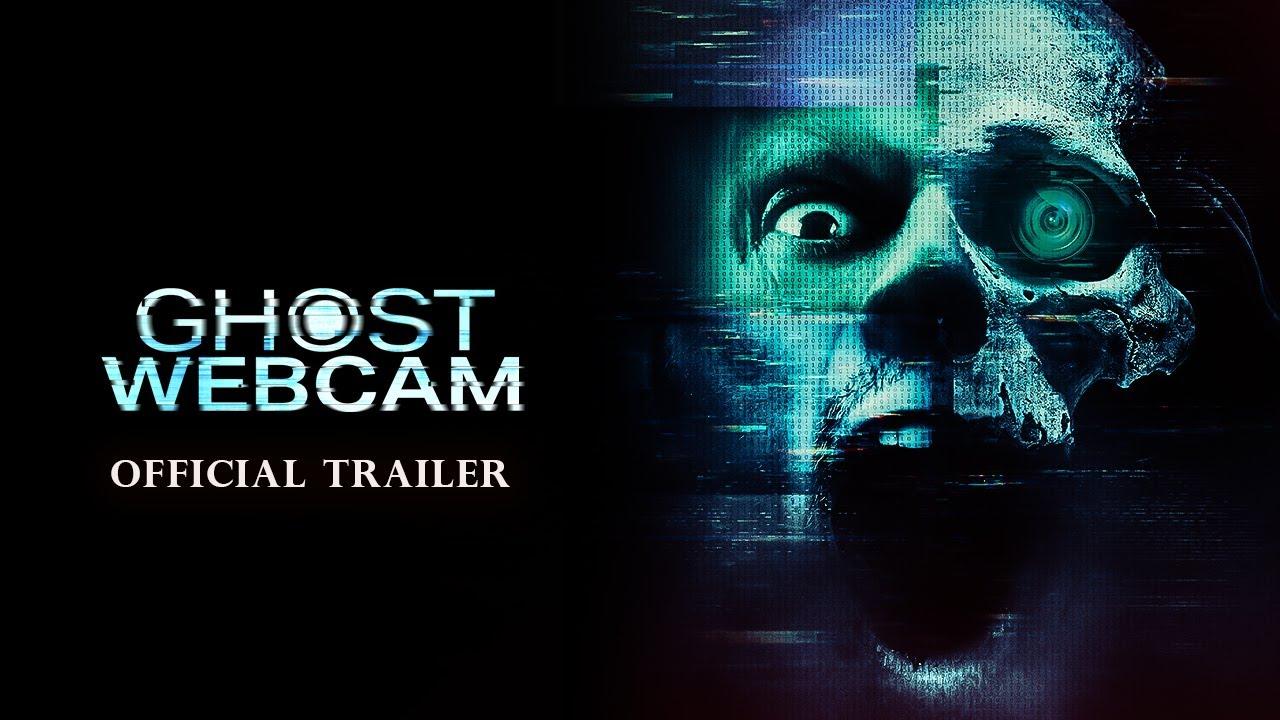 Ghost Webcam Trailer