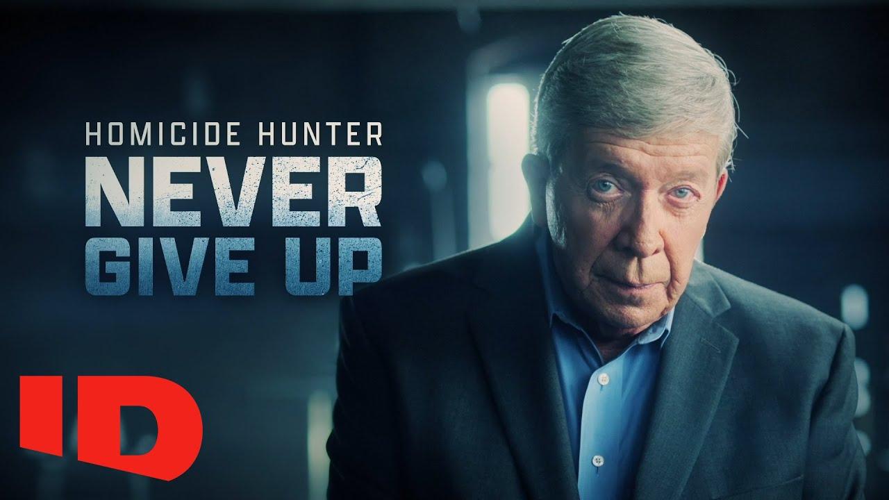 Homicide Hunter: Never Give Up Trailer