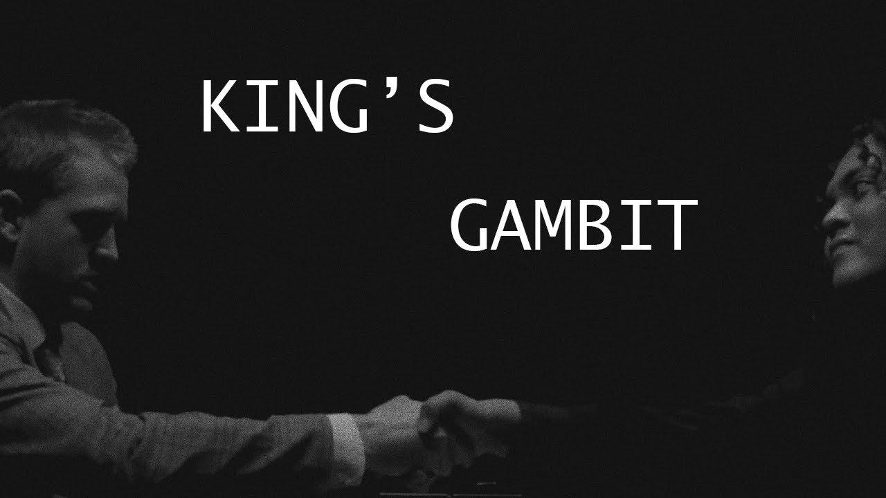 King's Gambit Trailer