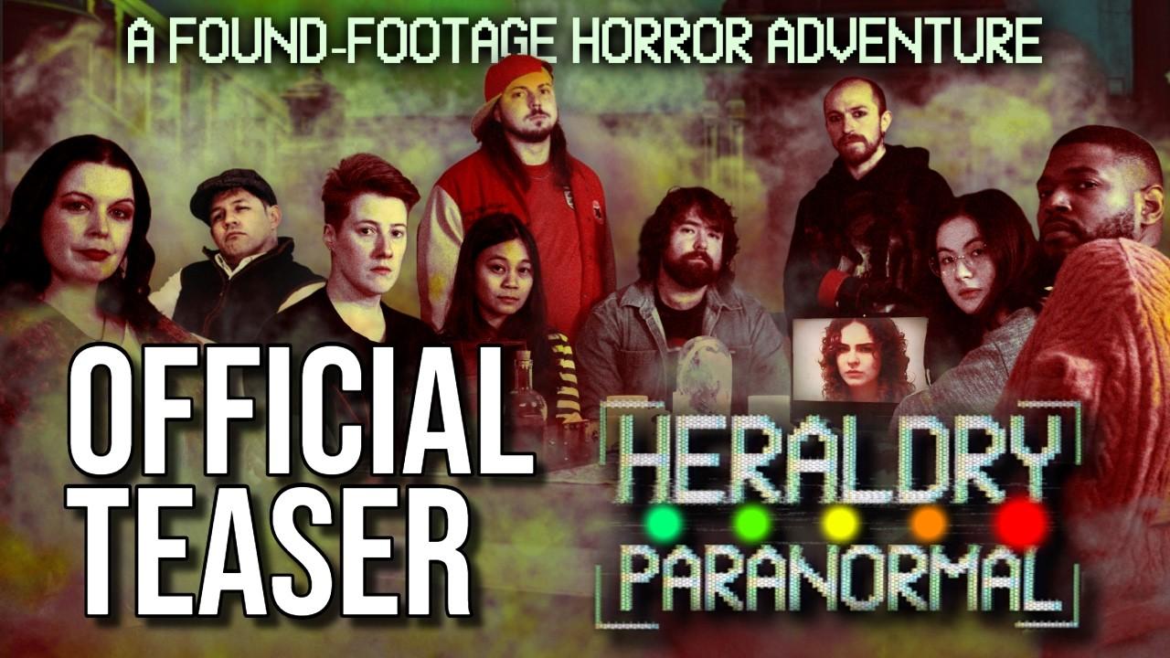 Heraldry Paranormal Trailer