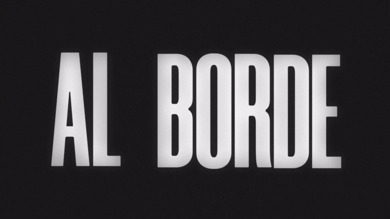 Al borde Trailer