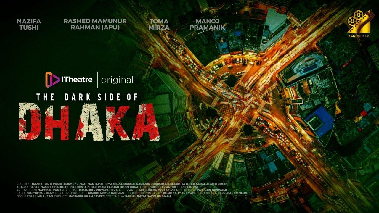 The Dark Side of Dhaka Trailer