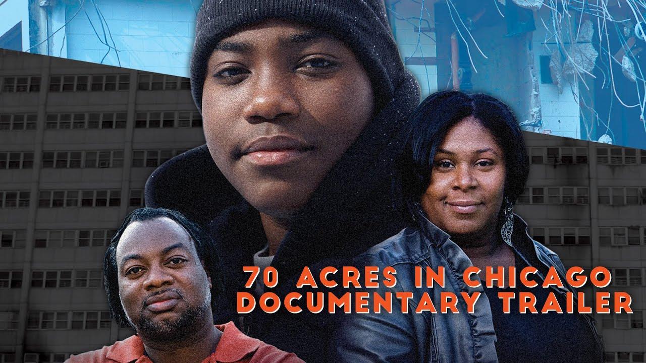70 Acres in Chicago: Cabrini Green Trailer