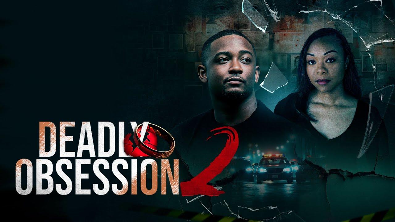 Deadly Obsession 2 Trailer