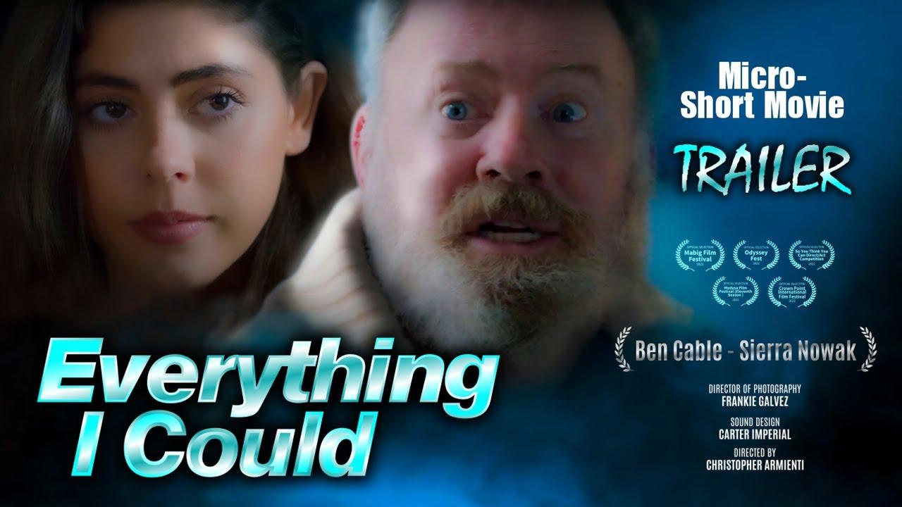 Everything I Could Trailer