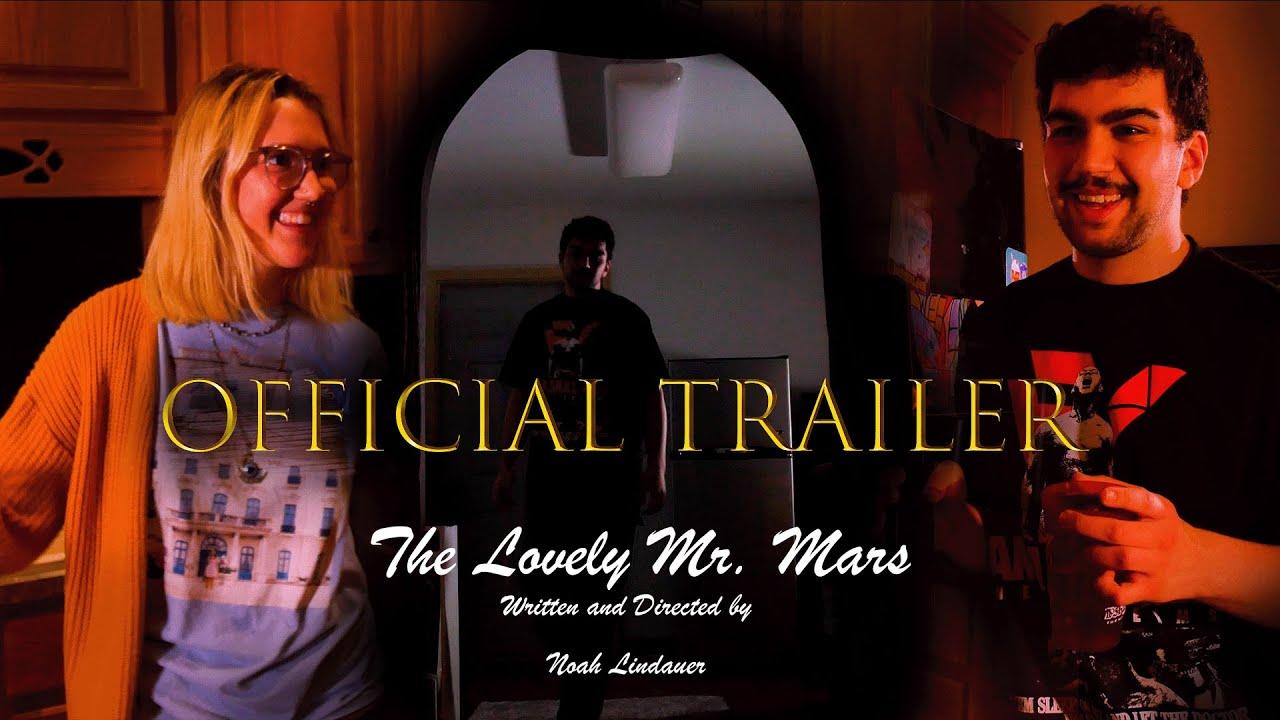 The Lovely Mr. Mars Trailer