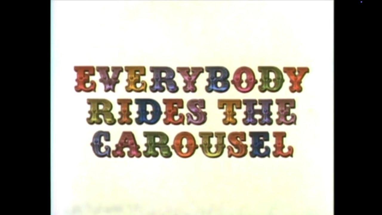 Everybody Rides the Carousel Trailer