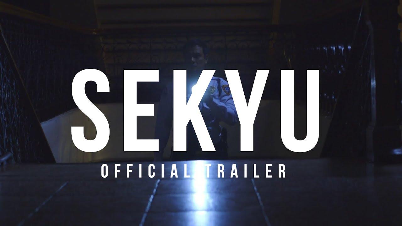 Sekyu Trailer