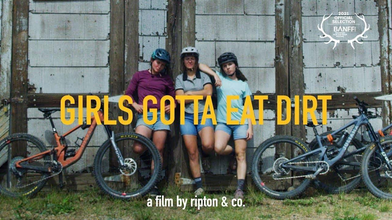 Girls Gotta Eat Dirt Trailer