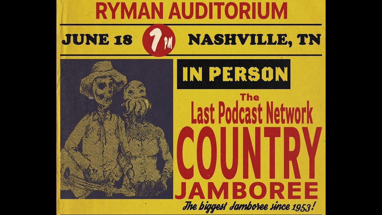 The Last Podcast Network Country Jamboree Trailer