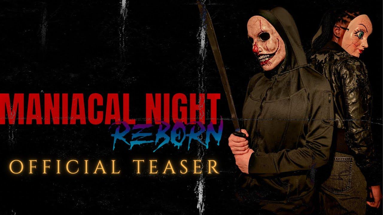 Maniacal Night: Part II Trailer