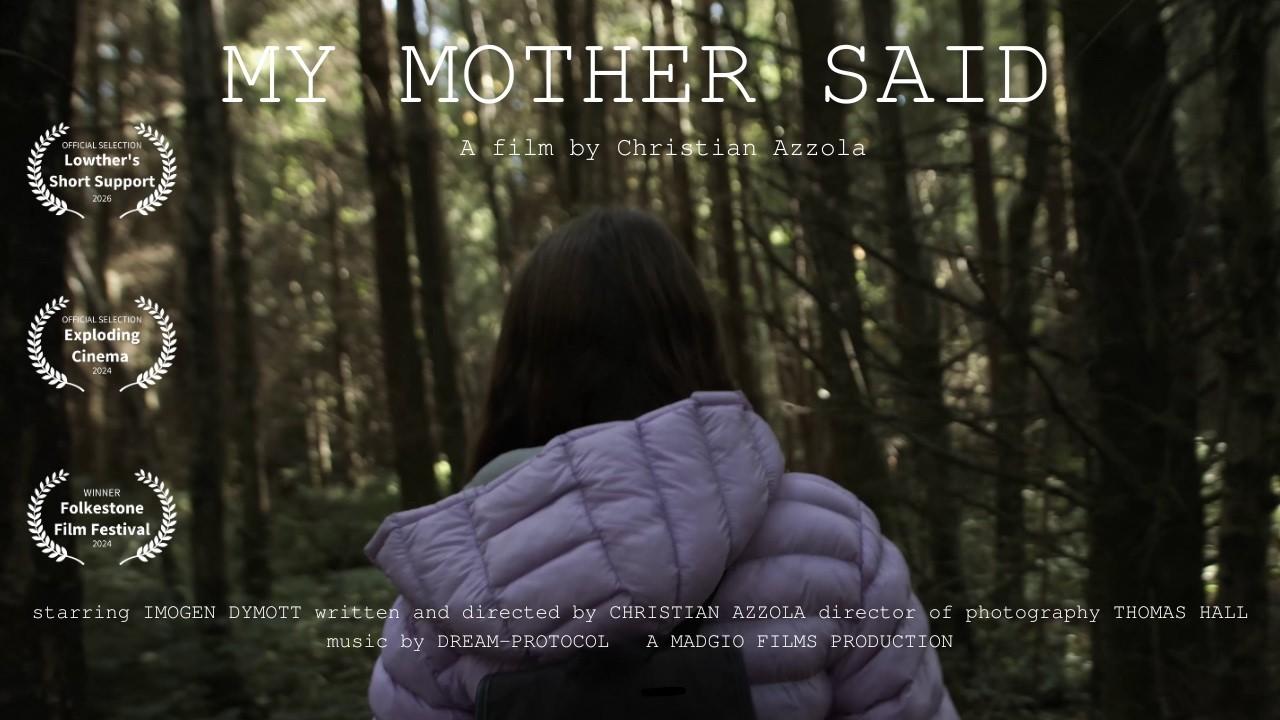 My Mother Said Trailer