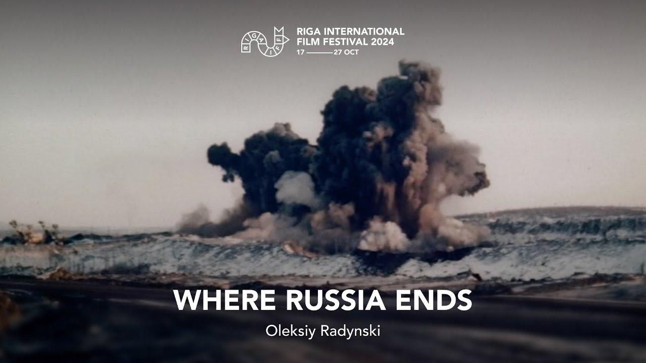 Where Russia Ends Trailer