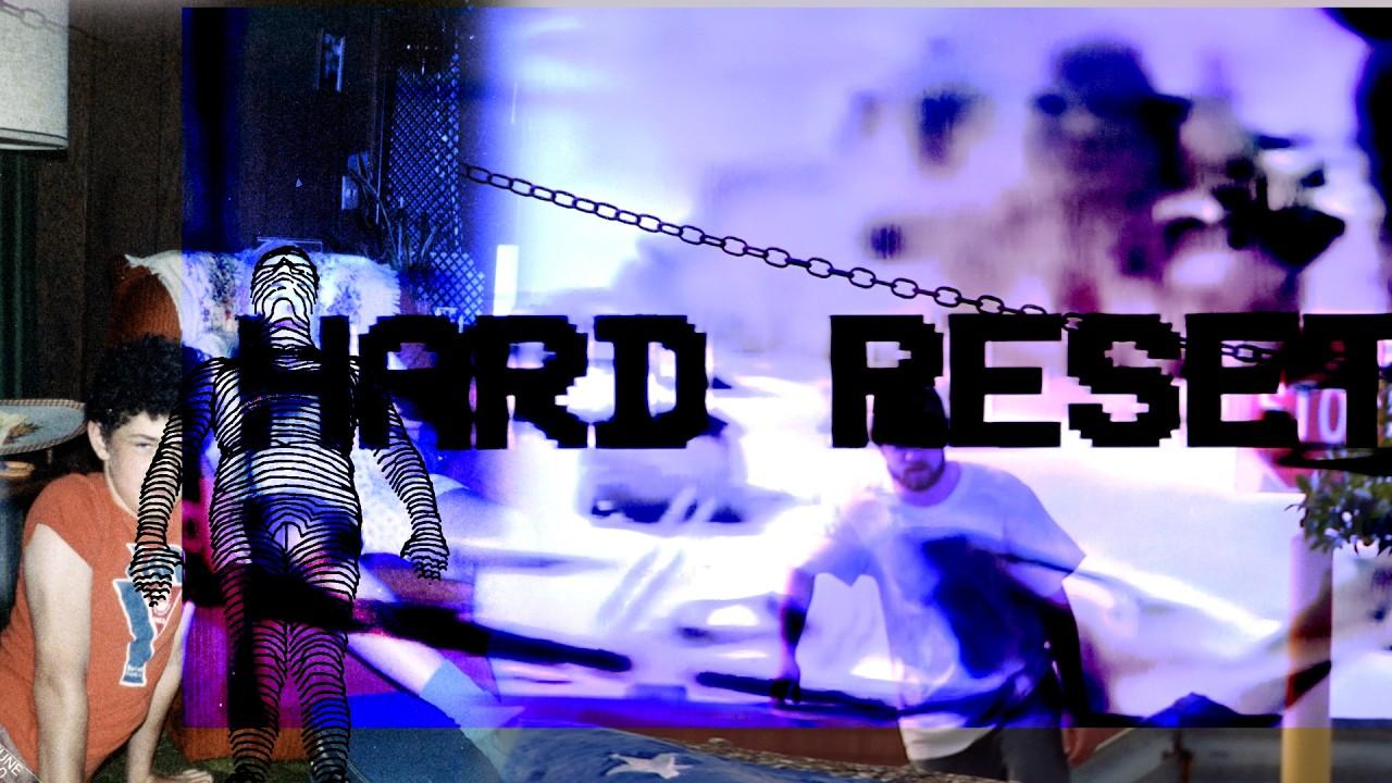 Hard Reset Trailer