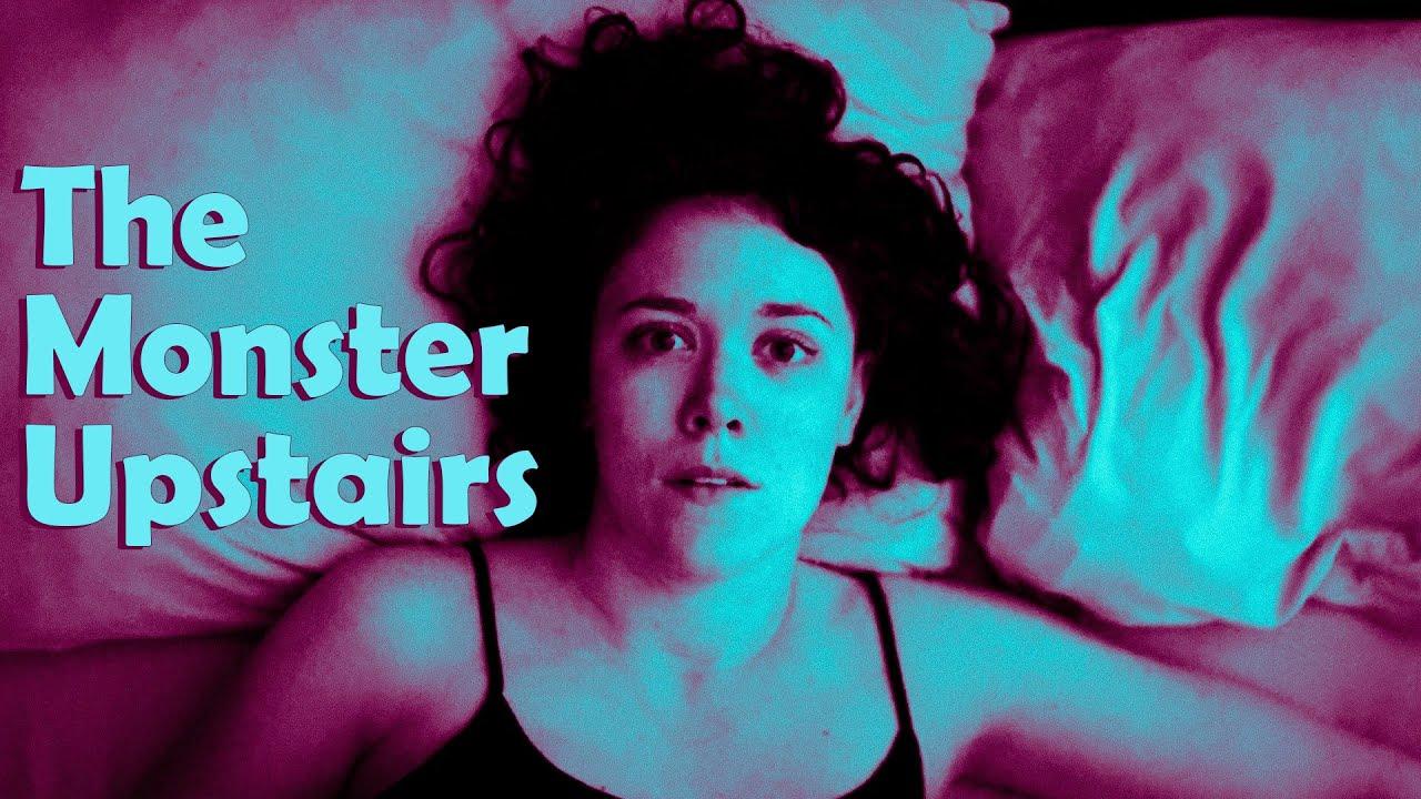 The Monster Upstairs Trailer