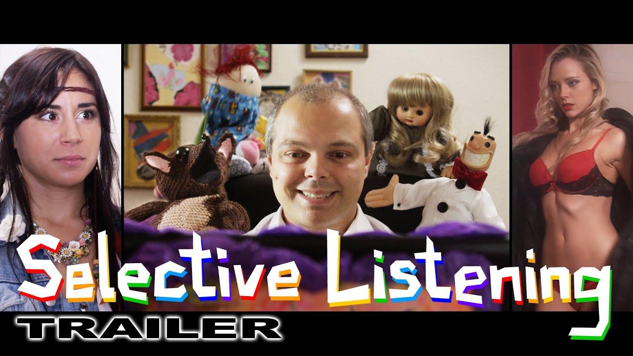 Selective Listening Trailer