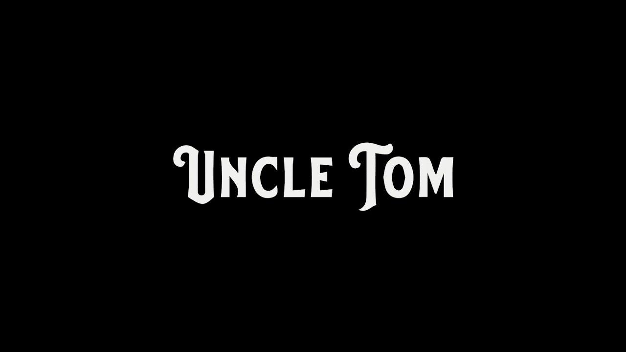 Uncle Tom Trailer