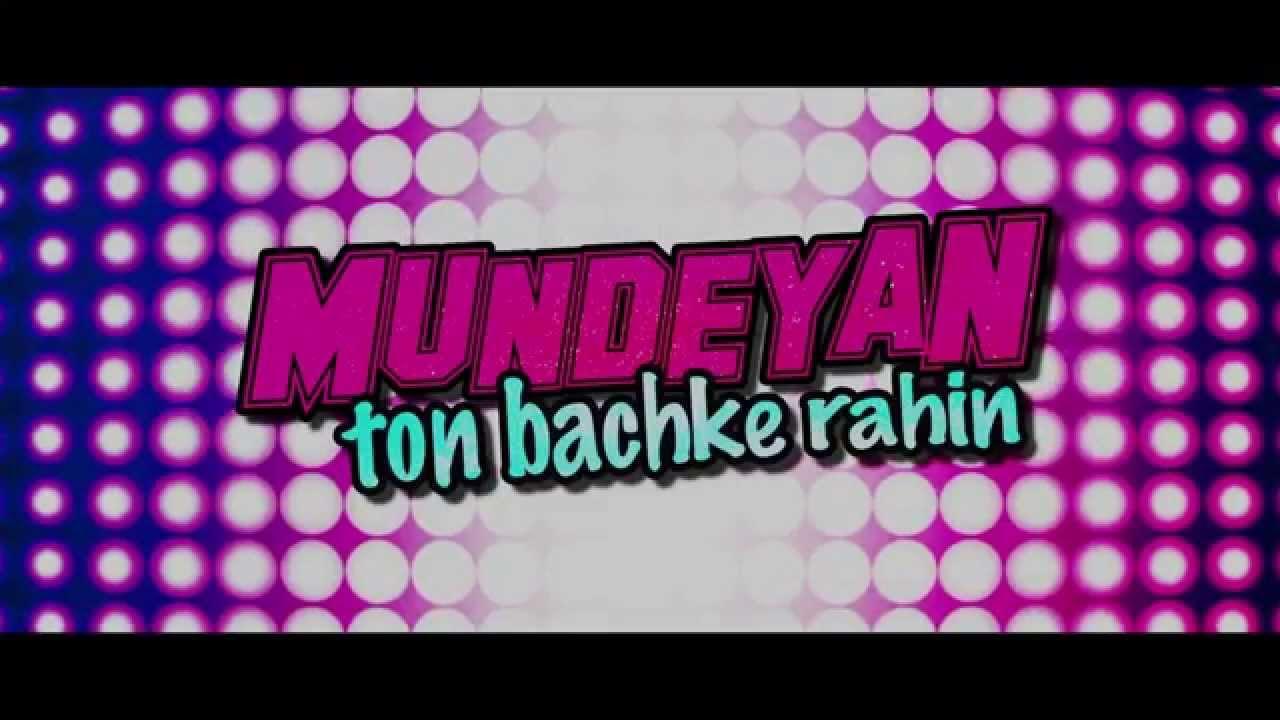 Mundeyan Ton Bachke Rahin Trailer