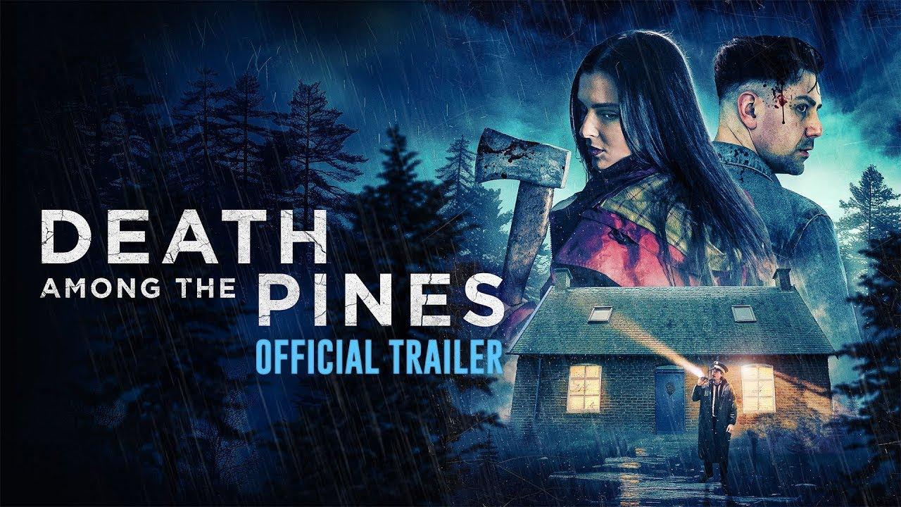 Death Among the Pines Trailer