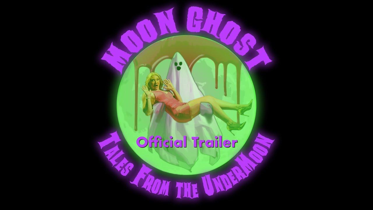 Moon Ghost: Tales From the UnderMoon Trailer