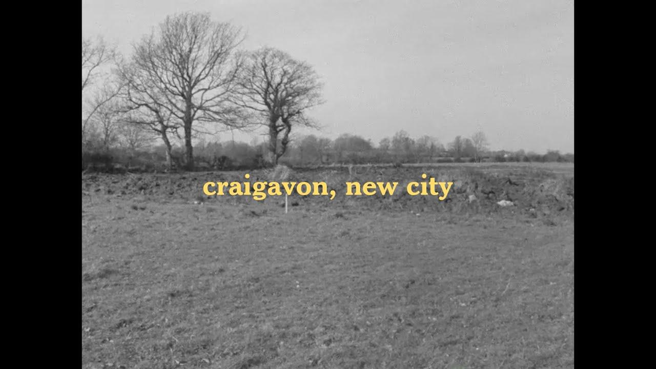 Craigavon, New City Trailer