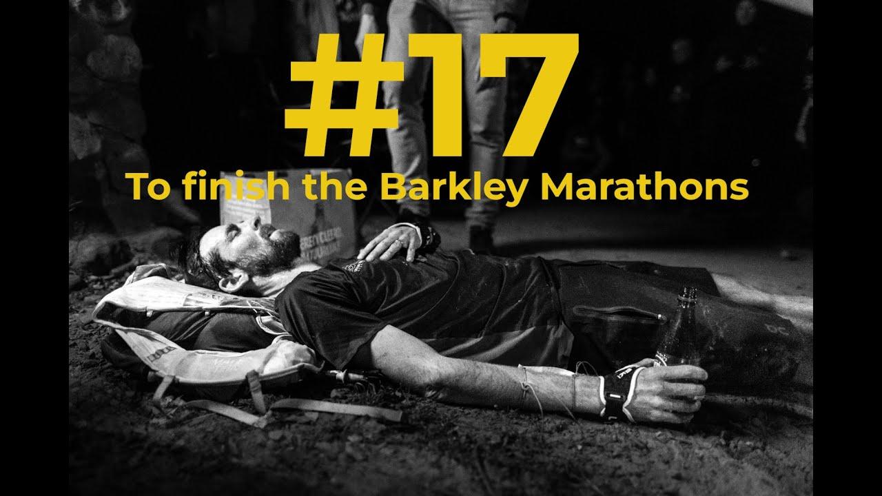 #17 - To Finish The Barkley Marathons Trailer