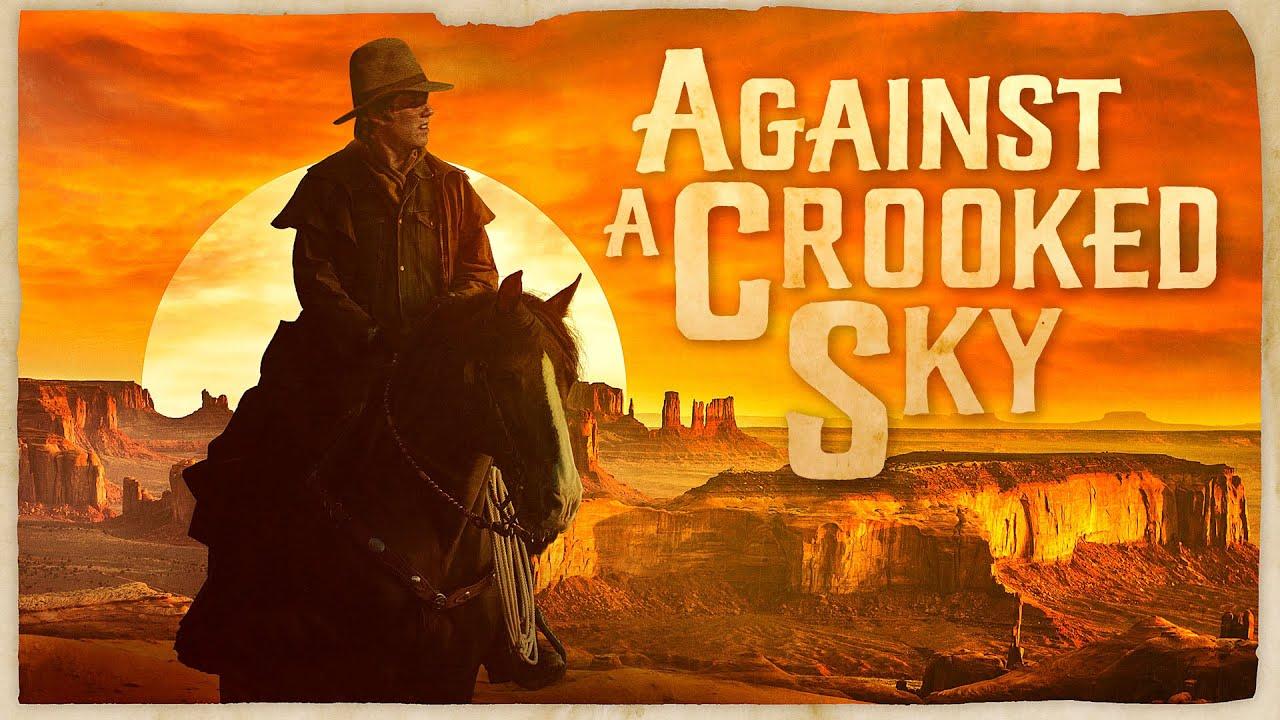 Against a Crooked Sky Trailer