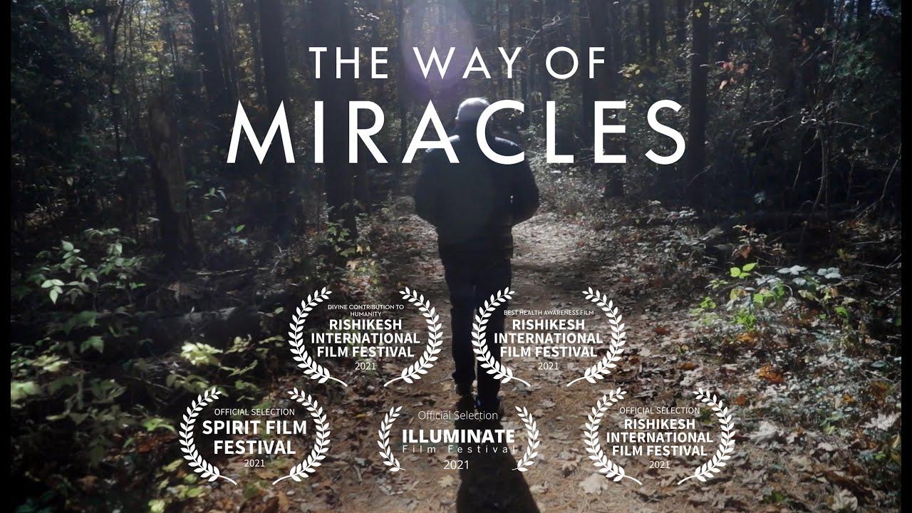The Way of Miracles Trailer