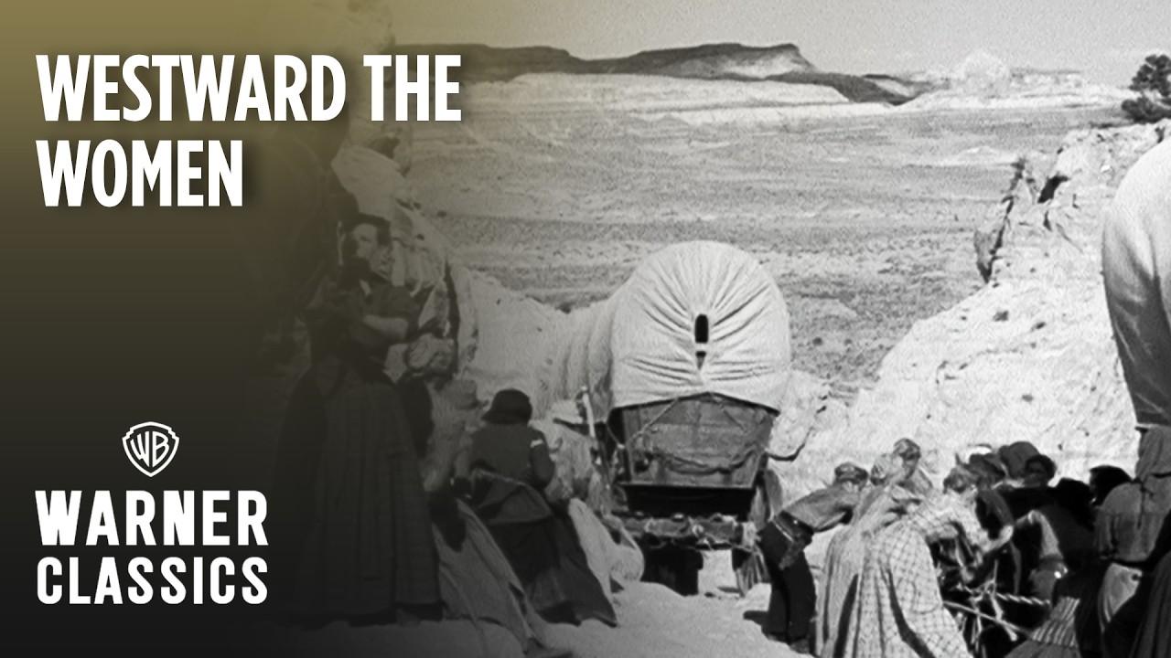 Westward the Women Trailer