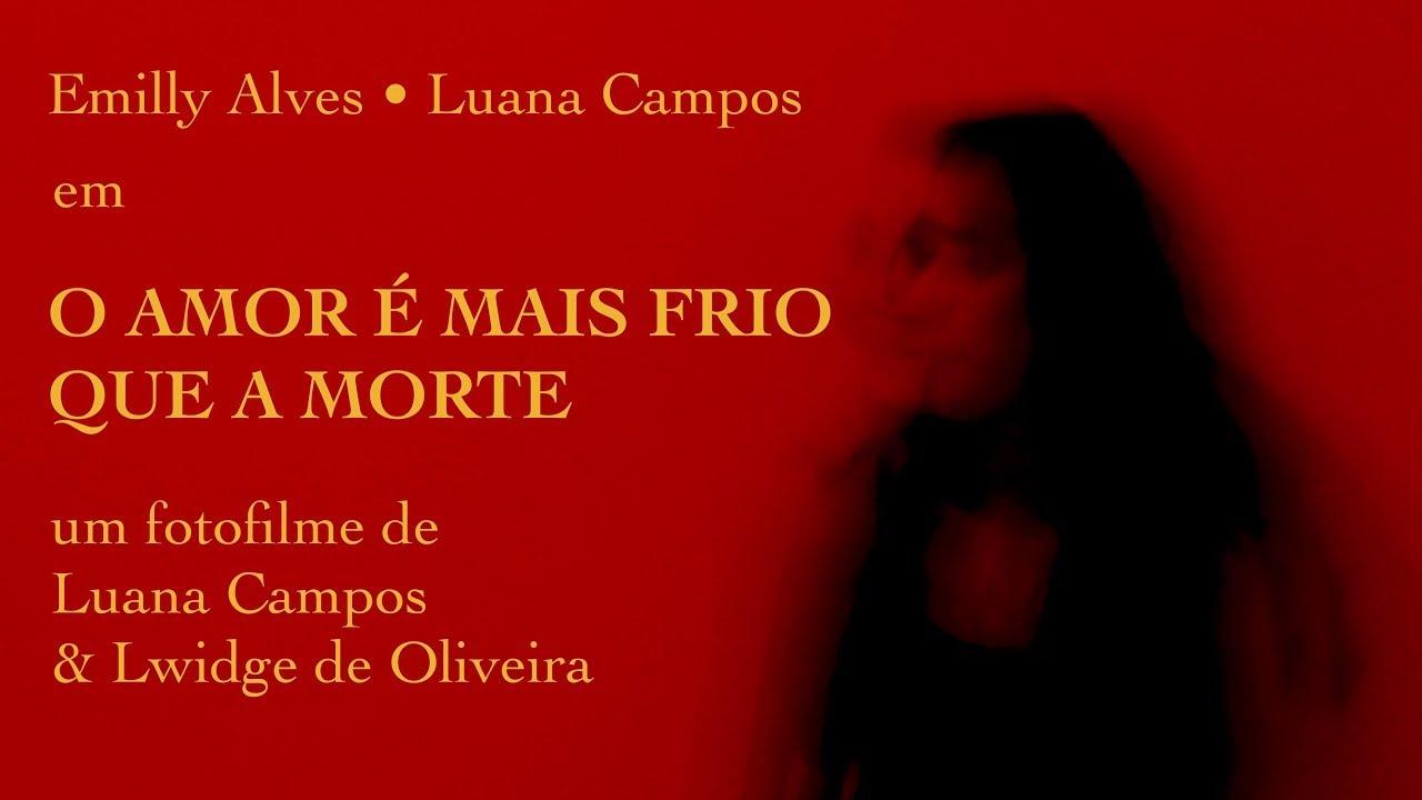 O Amor é mais Frio que a Morte Trailer