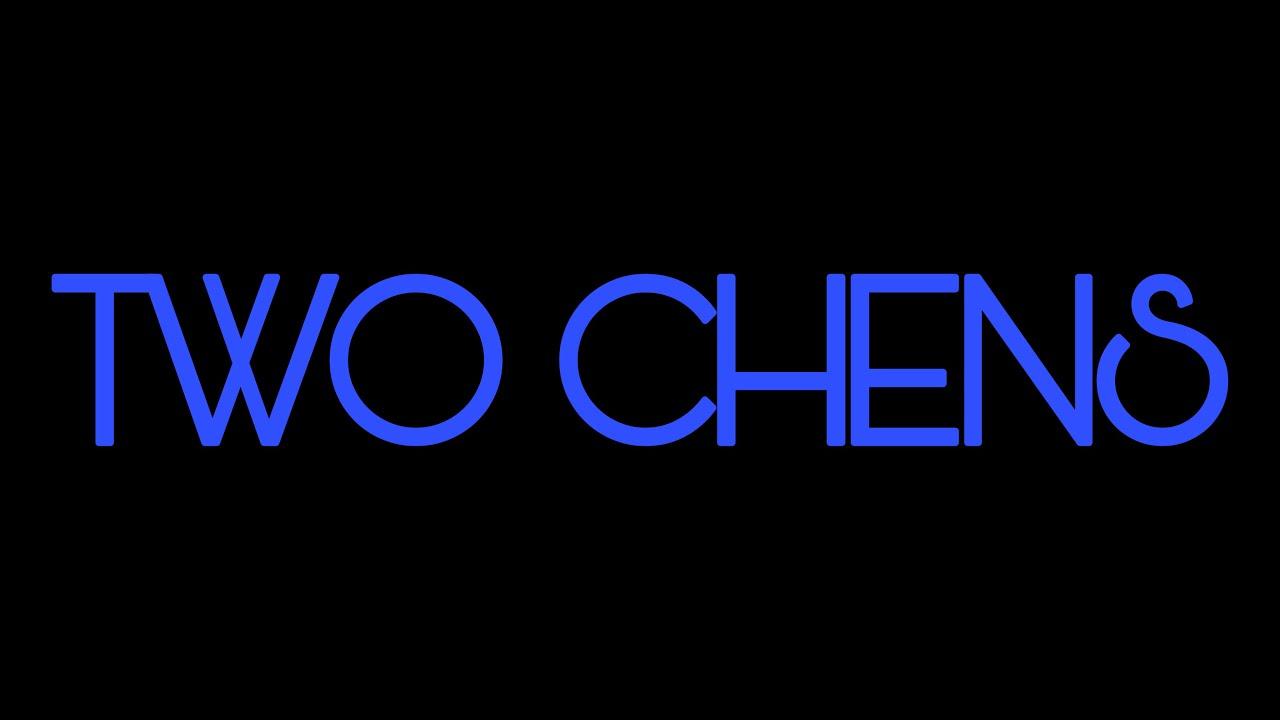 Two Chens Trailer