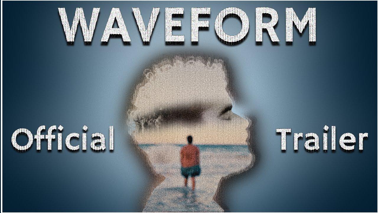 Waveform Trailer