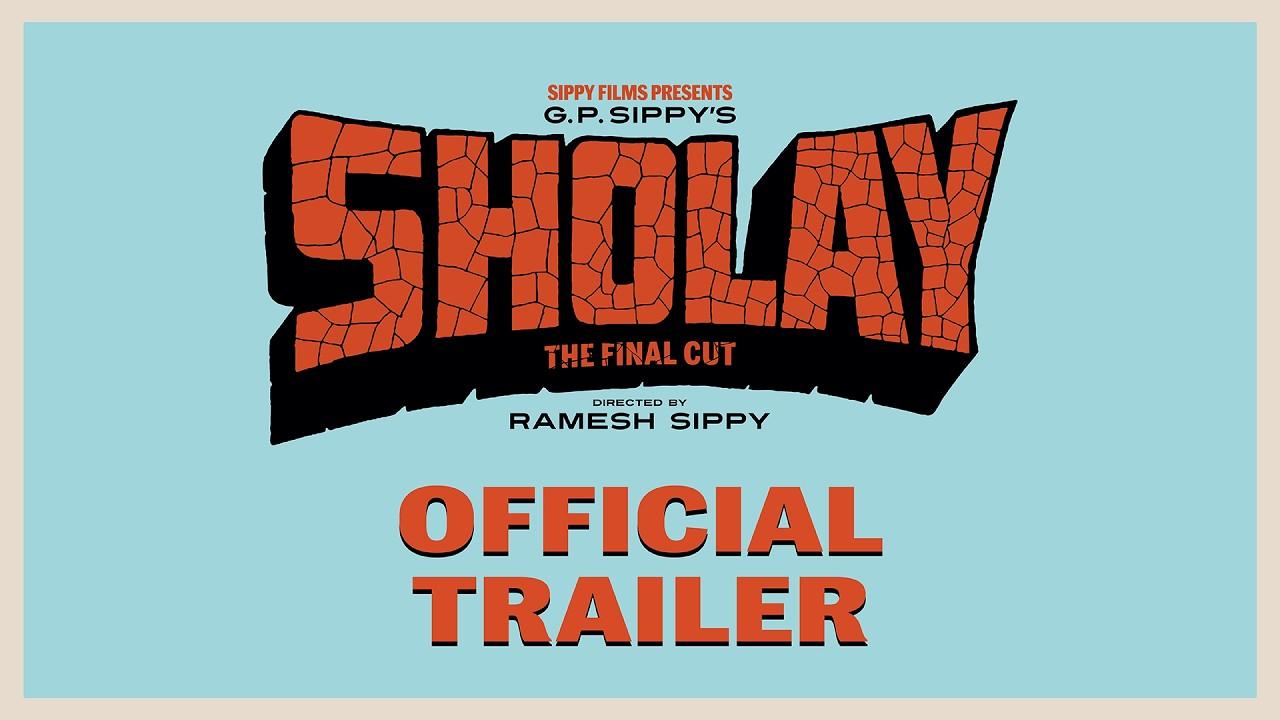 Sholay Trailer