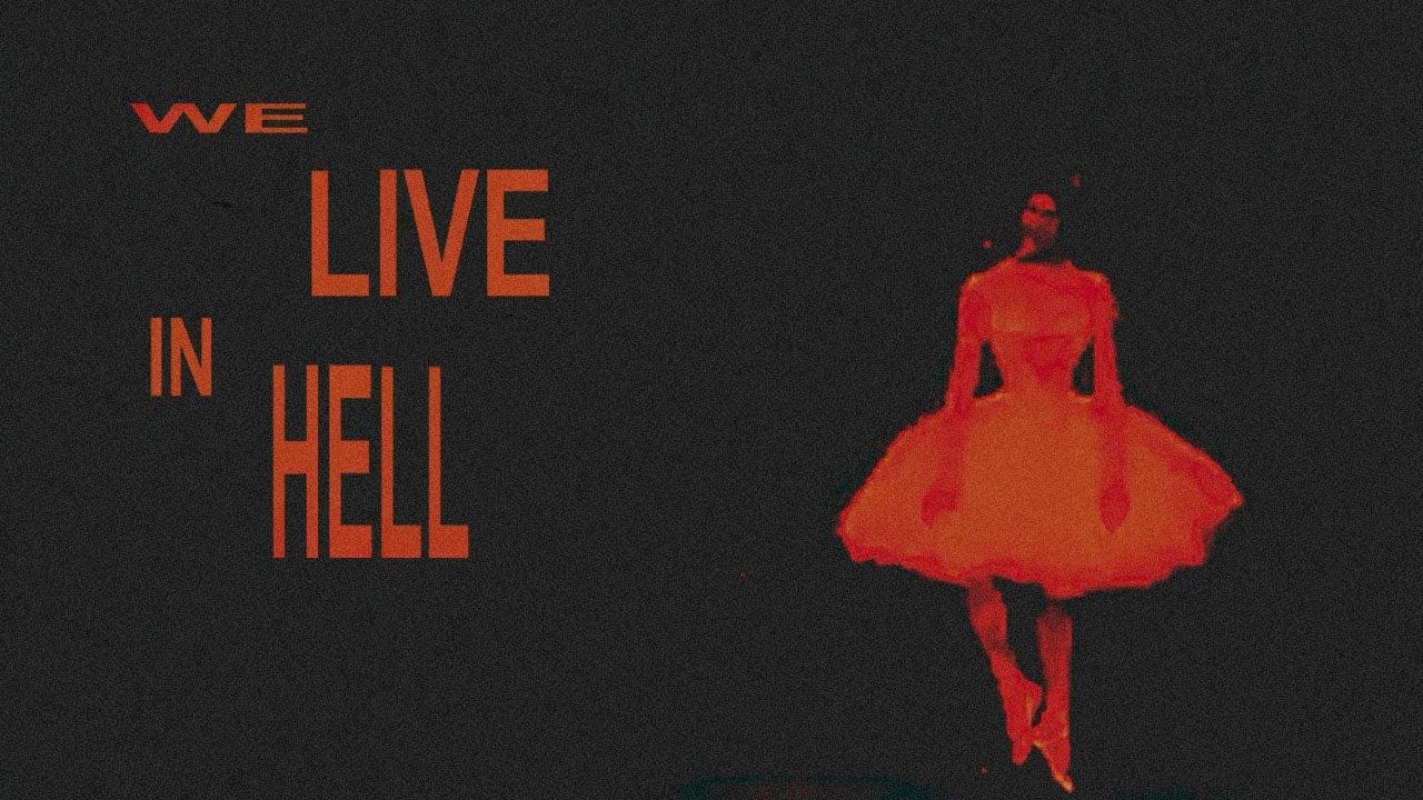 We Live in Hell Trailer