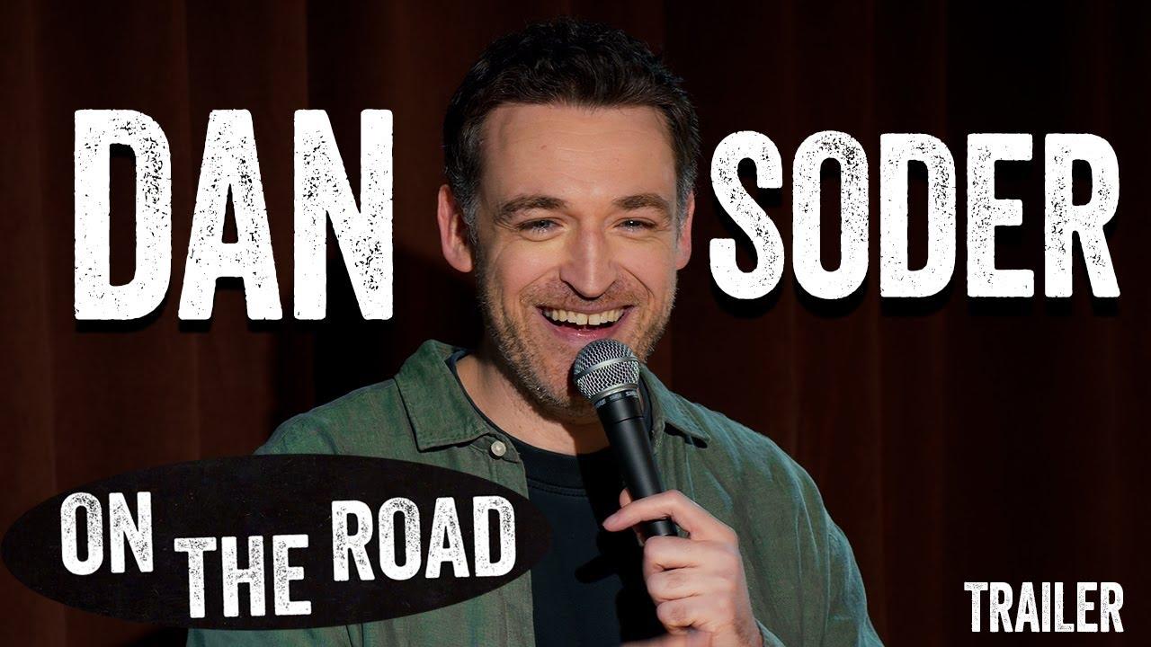 Dan Soder: On the Road Trailer