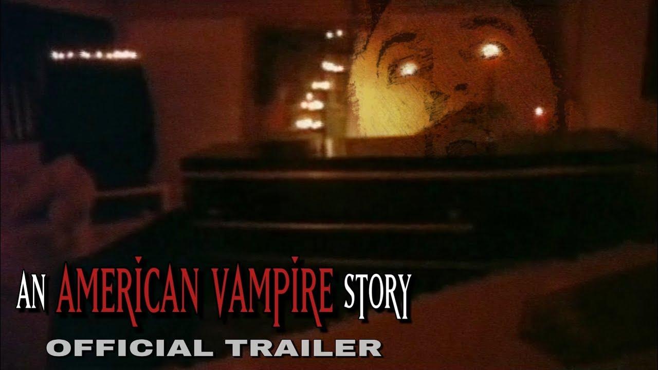 An American Vampire Story Trailer